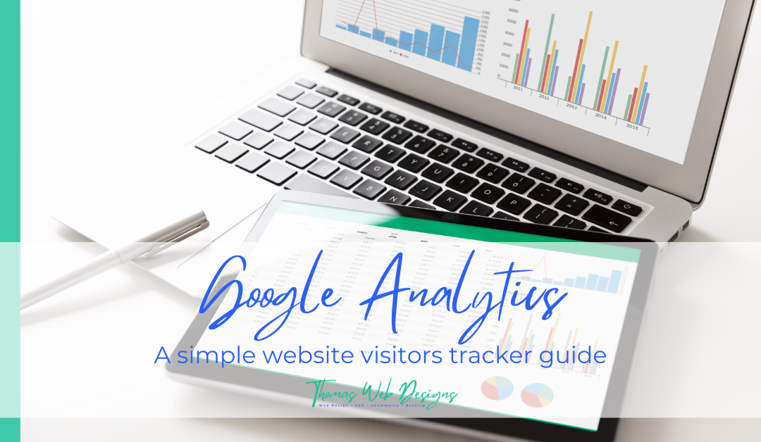Google Analytics – A simple website visitors tracker guide for 2023