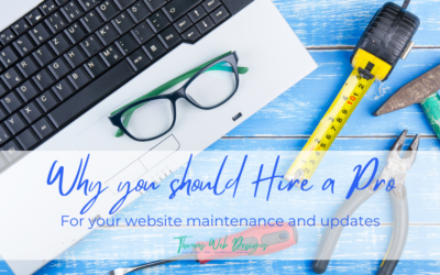 Reasons Why You Should Hire Someone for your website maintenance and updates