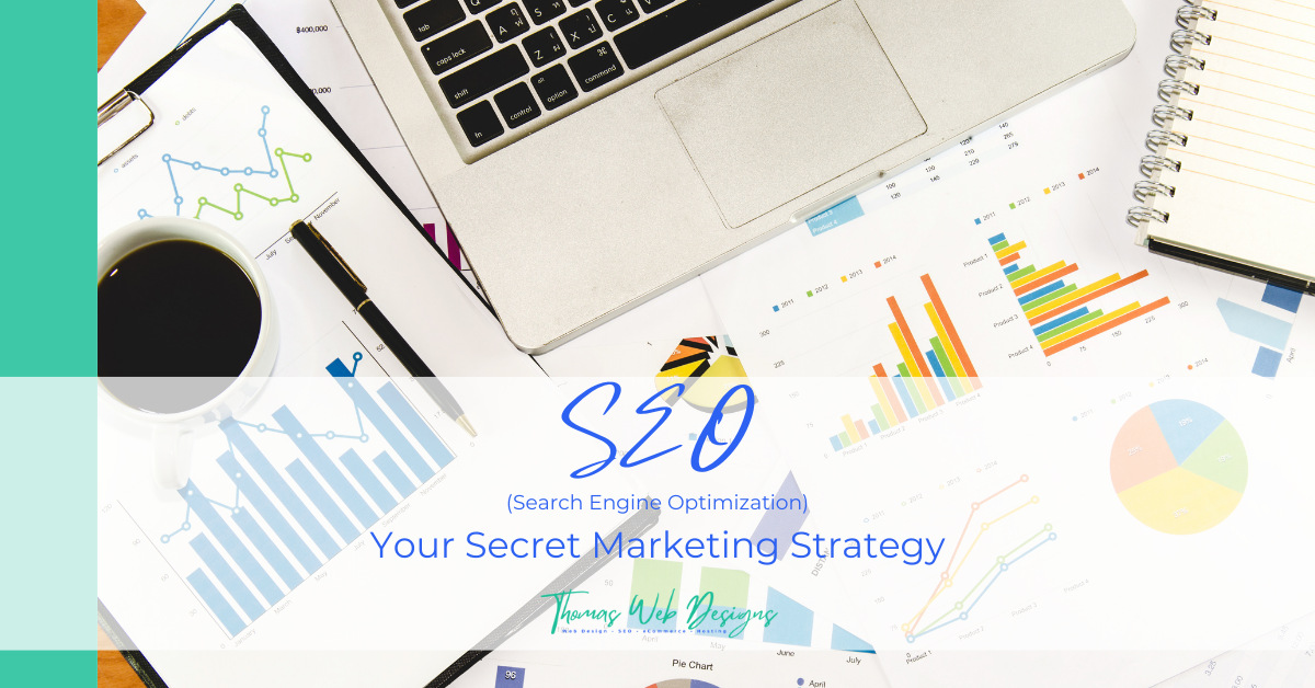 SEO Your Secret Marketing strategy